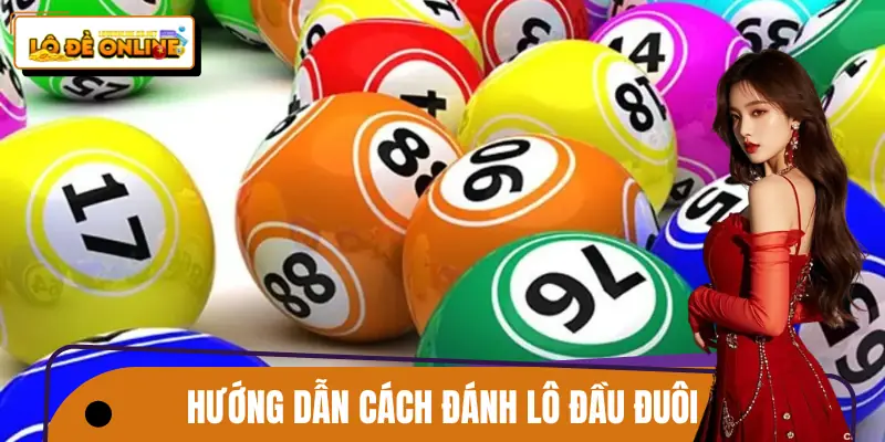 3 phương thức đánh lô đầu đuôi newbie nên áp dụng